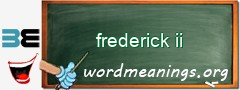 WordMeaning blackboard for frederick ii